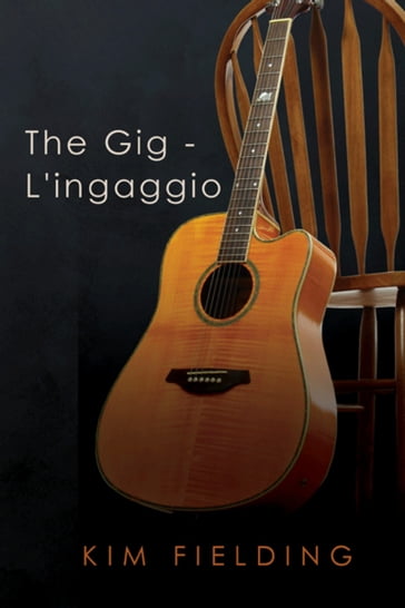 The Gig - L'ingaggio