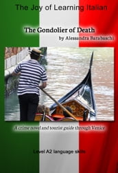 The Gondolier of Death - Language Course Italian Level A2