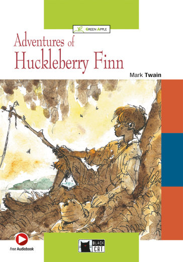 The adventures of Huckleberry Finn. Con file audio MP3 scaricabili