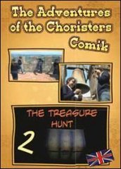 The tresure hunt. The adventures of the choristers. Comik
