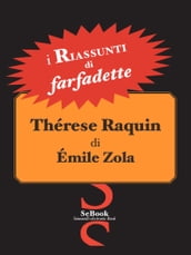 Thérèse Raquin di Émile Zola - RIASSUNTO