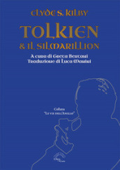 Tolkien & il Silmarillion