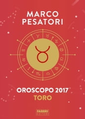 Toro - Oroscopo 2017