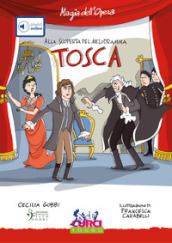 «Tosca» di Giacomo Puccini. Con playlist online