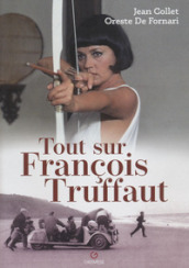 Tout sur François Truffaut