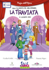 La Traviata di Giuseppe Verdi. Con playlist online