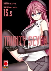 Trinity Seven  L Accademia delle Sette Streghe 15.5