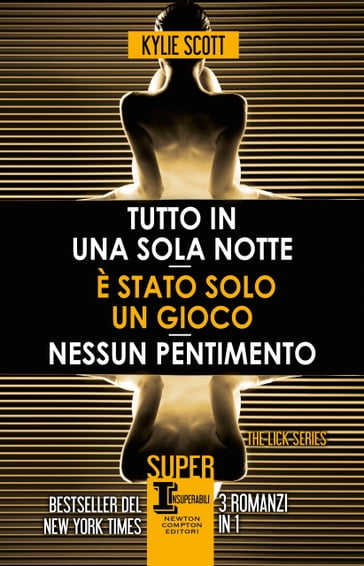 Tutto in una sola notte - È stato solo un gioco - Nessun pentimento