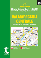 Valmarecchia centrale. Sant Agata Feltria, San Leo, San Marino
