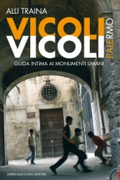 Vicoli Vicoli - Palermo