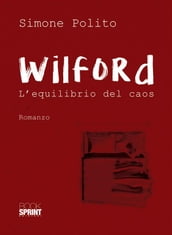 Wilford - L equilibrio del caos