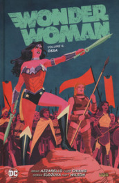Wonder Woman. 6: Ossa