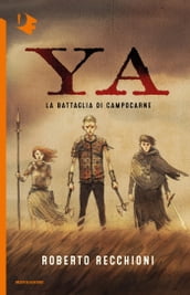YA - La battaglia di Campocarne