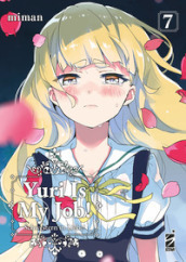 Yuri is my job!. Vol. 7