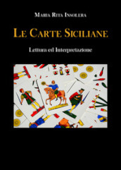 Le carte siciliane. Lettura ed interpretazione