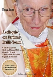 A colloquio con Cardinal Ersilio Tonini