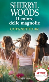 Il colore delle magnolie - Cofanetto 2