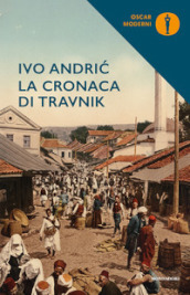 La cronaca di Travnik. Il tempo dei consoli