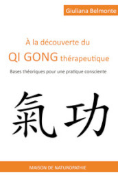 A la découverte du qi gong thérapeutique