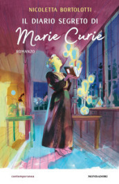 Il diario segreto di Marie Curie