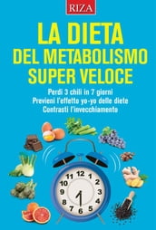 La dieta del metabolismo super veloce