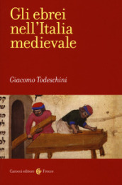Gli ebrei nell Italia medievale