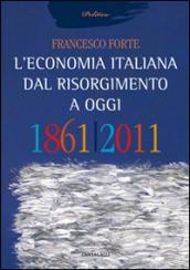 L economia italiana dal Risorgimento ad oggi