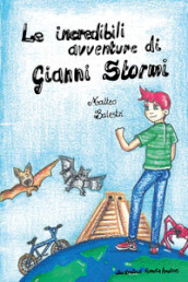 Le incredibili avventure di Gianni Stormi