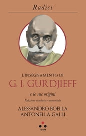 L insegnamento di G. I. Gurdjieff e le sue origini