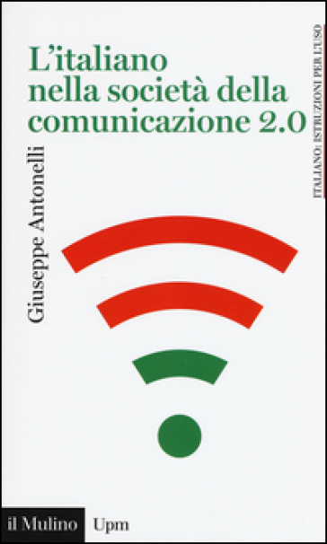L'italiano nella società della comunicazione 2.0