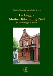 La loggia Mother Kilwinning No. 0
