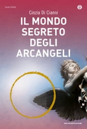 Il mondo segreto degli Arcangeli