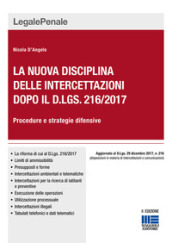 La nuova disciplina delle intercettazioni dopo il D.Lgs. 216/2017. Procedure e strategie difensive