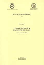 L opera scientifica di Augusto Graziani. Atti del Convegno (Roma, 3 dicembre 2014)