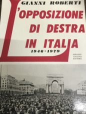 L opposizione di destra in Italia 1946-1979