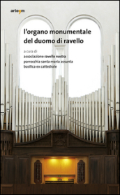 L organo monumentale del duomo di Ravello