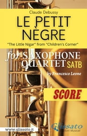 Le petit nègre - Sax Quartet (Score)
