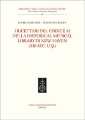 I ricettari del codice 52 della Historical Medical Library di New Haven (XIII sec. U.Q.)