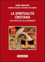 La spiritualità cristiana dall antichità alla modernità