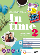 In time. Student s book-Workbook. Per le Scuole superiori. Con e-book. Con espansione online. Con DVD-ROM. Con Libro: Tavola dei verbi. Vol. 2