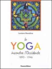 Lo yoga incontra l Occidente 1893-1946