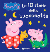 10 storie della buonanotte. Peppa Pig. Ediz. a colori