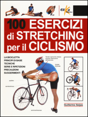 100 esercizi di stretching per il ciclismo