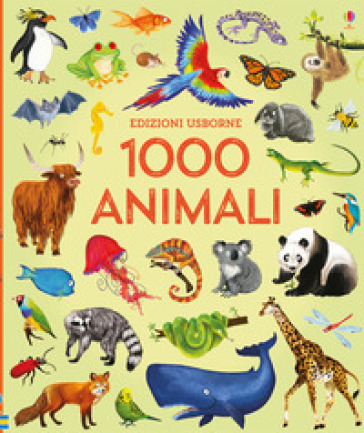 1000 animali. Ediz. a colori