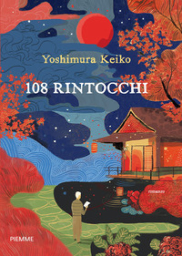 108 rintocchi - Keiko Yoshimura - Libro - Mondadori Store