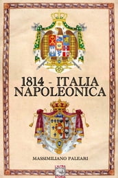 1814 - Italia napoleonica