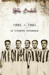 1925 - 1926. Lo scudetto ungherese