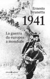 1941. La guerra da europea a mondiale