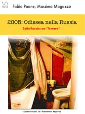 2005 Odissea nella Russia