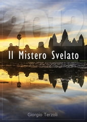 2012 - Il Mistero Svelato